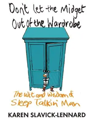 Muž, ktorý hovorí o spánku - Sleep Talkin' Man