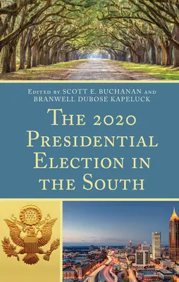 Prezidentské voľby 2020 na juhu - The 2020 Presidential Election in the South