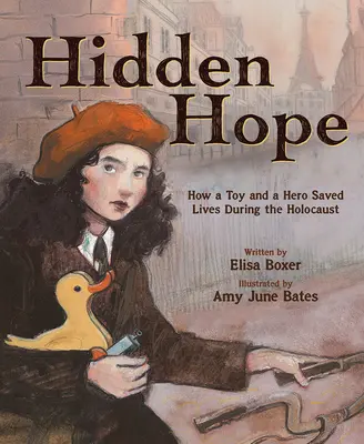 Skrytá nádej: Ako hračka a hrdina zachraňovali životy počas holokaustu - Hidden Hope: How a Toy and a Hero Saved Lives During the Holocaust