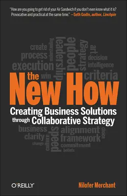 The New How [Paperback]: Vytváranie obchodných riešení prostredníctvom kolaboratívnej stratégie - The New How [Paperback]: Creating Business Solutions Through Collaborative Strategy