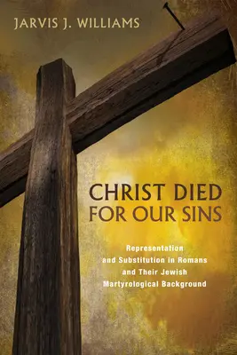 Kristus zomrel za naše hriechy - Christ Died for Our Sins