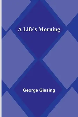 Ráno života - A Life's Morning