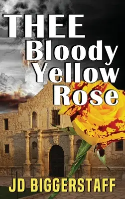 Krvavá žltá ruža - Thee Bloody Yellow Rose