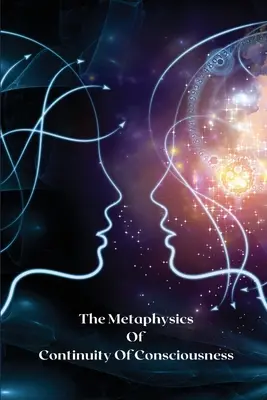 Metafyzika kontinuity vedomia - The metaphysics of continuity of consciousness