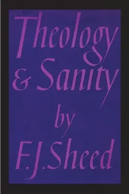 Teológia a zdravý rozum - Theology and Sanity