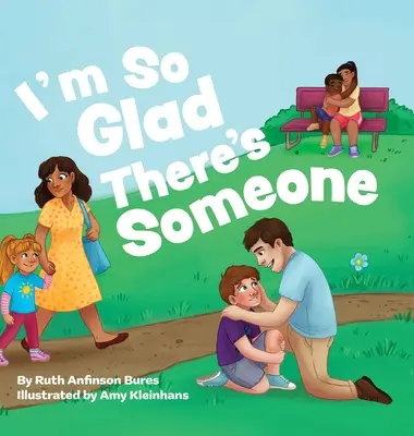 Som tak rád, že je tu niekto - I'm So Glad There's Someone