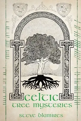 Záhady keltského stromu - Celtic Tree Mysteries