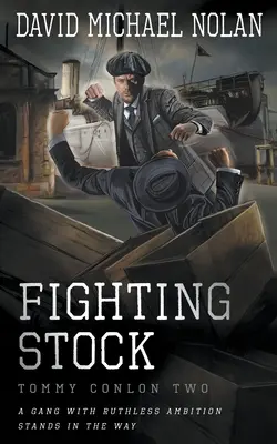 Bojové akcie: Historický kriminálny triler - Fighting Stock: A Historical Crime Thriller