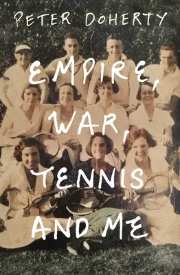 Impérium, vojna, tenis a ja - Empire, War, Tennis and Me