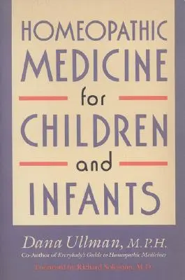 Homeopatická medicína pre deti a dojčatá - Homeopathic Medicine for Children and Infants
