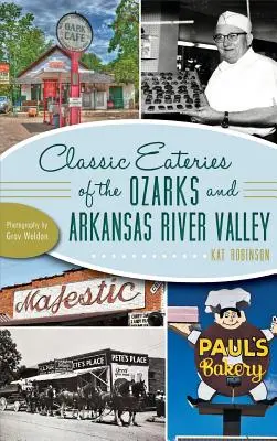 Klasické jedálne v Ozarks a Arkansas River Valley - Classic Eateries of the Ozarks and Arkansas River Valley