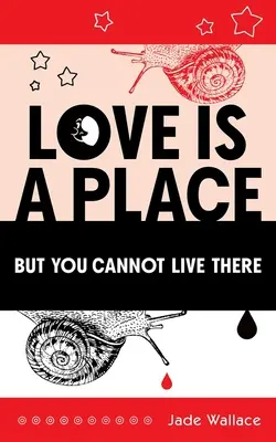Láska je miesto, ale nedá sa tam žiť: 23. zväzok - Love Is a Place But You Cannot Live There: Volume 23