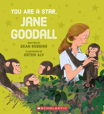 Si hviezda, Jane Goodallová - You Are a Star, Jane Goodall