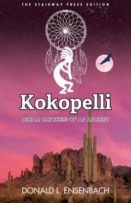 Kokopelli: Lovci snov praveku - Kokopelli: Dream Catchers of an Ancient