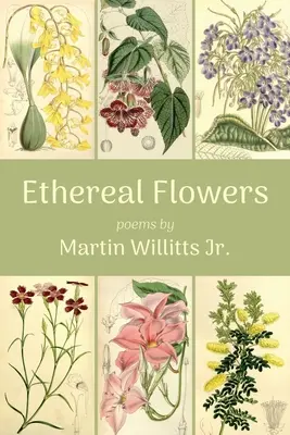 Éterické kvety - Ethereal Flowers