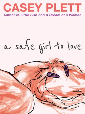 Bezpečné dievča na milovanie - A Safe Girl to Love