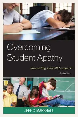 Prekonávanie apatie žiakov: Úspech so všetkými žiakmi - Overcoming Student Apathy: Succeeding with All Learners