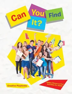 Dokážeš to nájsť? Skryté obrázky na hľadanie Aktivity pre dospelých - Can You Find It? Hidden Picture to Find Activities for Adults