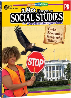 180 dní spoločenských vied pre predškolákov: Vychádzky pre predškolskú mládež: precvičovať, hodnotiť, diagnostikovať - 180 Days of Social Studies for Prekindergarten: Practice, Assess, Diagnose