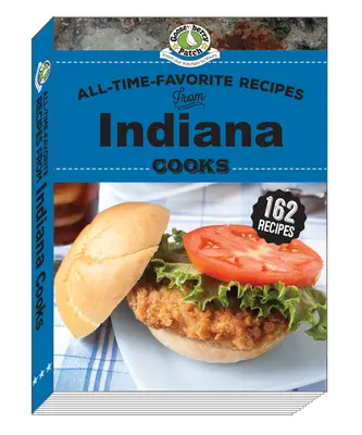 Obľúbené recepty od indiánskych kuchárov - All-Time-Favorite Recipes from Indiana Cooks
