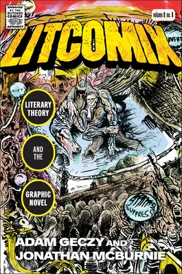 Litcomix: Literárna teória a grafický román - Litcomix: Literary Theory and the Graphic Novel