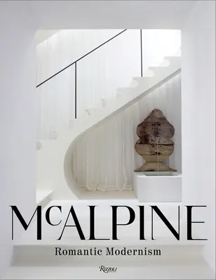 McAlpine: Romantický modernizmus - McAlpine: Romantic Modernism