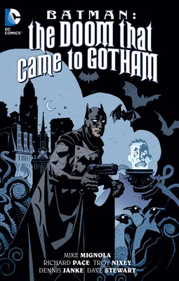 Batman: Osud, ktorý prišiel do Gothamu (nové vydanie) - Batman: The Doom That Came to Gotham (New Edition)