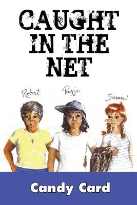 Chytení do siete - Caught in the Net