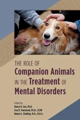 Úloha spoločenských zvierat pri liečbe duševných porúch - The Role of Companion Animals in the Treatment of Mental Disorders