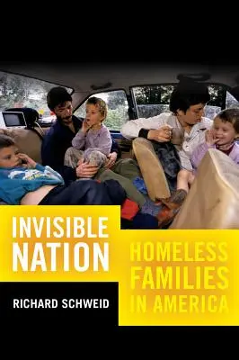 Neviditeľný národ: Rodiny bez domova v Amerike - Invisible Nation: Homeless Families in America
