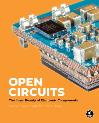 Otvorené obvody: Vnútorná krása elektronických súčiastok - Open Circuits: The Inner Beauty of Electronic Components