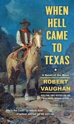 Keď peklo prišlo do Texasu - When Hell Came to Texas