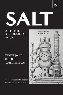 Soľ a alchymistická duša - Salt and the Alchemical Soul