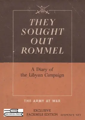 Hľadali Rommela: A Diary of the Libyan Campaign - They Sought Out Rommel: A Diary of the Libyan Campaign
