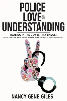 Polícia, láska a porozumenie - Police, Love, & Understanding