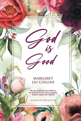 Boh je dobrý: Druhé revidované vydanie - God is Good: Revised Second Edition