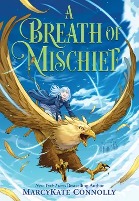 Závan zlomyseľnosti (A Breath of Mischief) - A Breath of Mischief