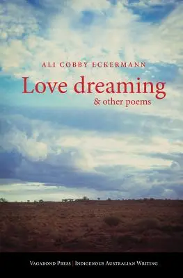Láskyplné sny a iné básne - Love Dreaming and Other Poems