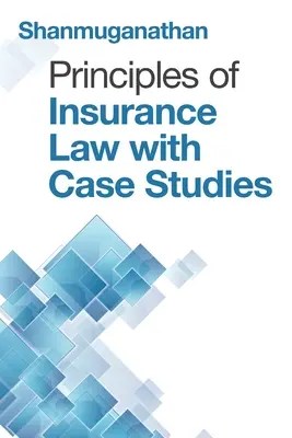 Princípy poistného práva s prípadovými štúdiami - Principles of Insurance Law with Case Studies