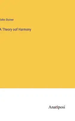 Teória harmónie - A Theory oof Harmony