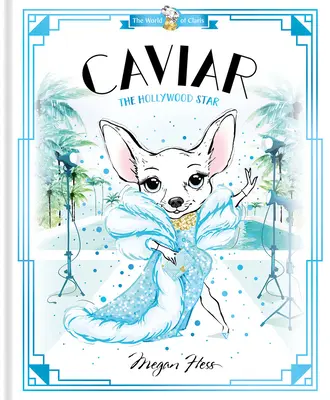 Kaviár: Hollywoodska hviezda: Svet Claris - Caviar: The Hollywood Star: World of Claris