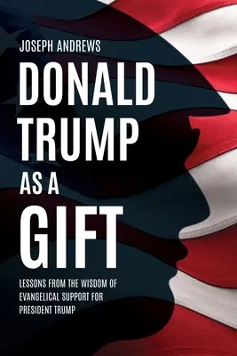 Donald Trump ako dar - Donald Trump as a Gift