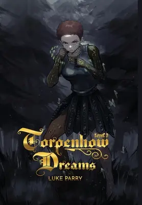 Torpenhow Dreams, Level 3: Je život hra a my sme len hráči? - Torpenhow Dreams, Level 3: Is life a game, and are we but players?