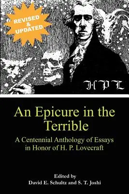 Epikúra v hroznom: P. Lovecrafta: Stáročná antológia esejí na počesť H. P. Lovecrafta - An Epicure in the Terrible: A Centennial Anthology of Essays in Honor of H. P. Lovecraft