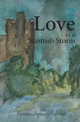 Láska v škótskej búrke - Love In A Scottish Storm