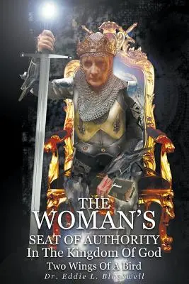 Sídlo moci ženy v Božom kráľovstve - The Woman's Seat of Authority In The Kingdom Of God