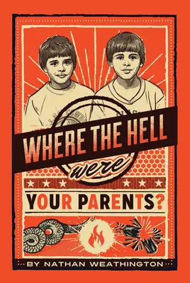 Kde, do pekla, boli tvoji rodičia?, 1 - Where the Hell Were Your Parents?, 1