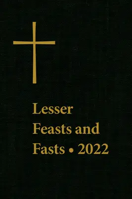 Menšie sviatky a pôsty 2022 - Lesser Feasts and Fasts 2022