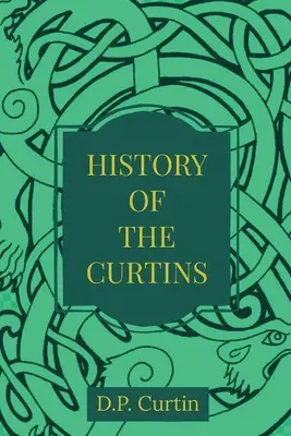 Dejiny kurucov - The History of the Curtins