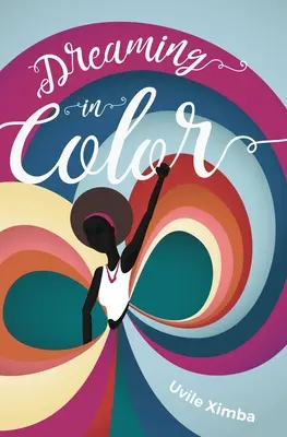 Snívanie vo farbe - Dreaming in Color